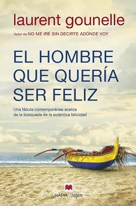 EL HOMBRE QUE QUERIA SER FELIZ | 9788416690084 | GOUNELLE LAUREN
