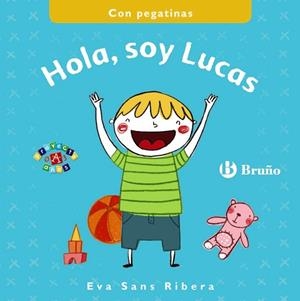HOLA, SOY LUCAS | 9788469605318 | SANS RIVERA, EVA