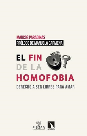 EL FIN DE LA HOMOFOBIA | 9788490971048 | PARADINAS BLAZQUEZ, MARCOS
