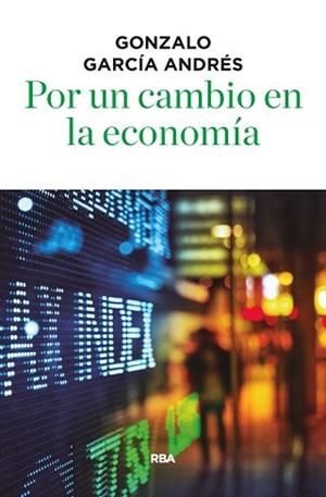 POR UN CAMBIO EN LA ECONOMIA | 9788490566756