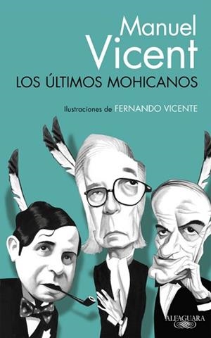 LOS ÚLTIMOS MOHICANOS | 9788420416557 | VICENT, MANUEL