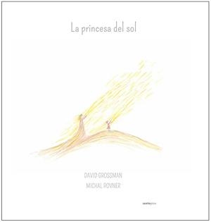 LA PRINCESA DEL SOL | 9788416677009 | GROSSMAN, DAVID