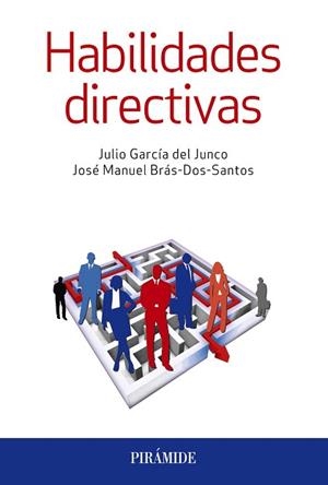 HABILIDADES DIRECTIVAS | 9788436835595 | GARCÍA DEL JUNCO, JULIO/BRÁS DOS SANTOS, JOSÉ MANUEL