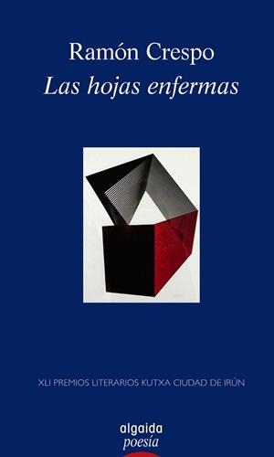 LAS HOJAS ENFERMAS | 9788490675519 | CRESPO, RAMÓN