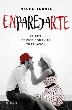 ENPAREJARTE | 9788408154938 | NACHO TORNEL