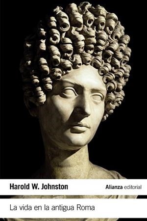 LA VIDA EN LA ANTIGUA ROMA | 9788491043744 | JOHNSTON, HAROLD WHETSTONE