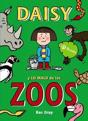 DAISY Y LO MALO DE LOS ZOOS | 9788469605424 | GRAY, KES