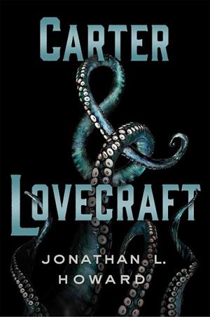 CARTER &amp; LOVECRAFT | 9788416387298 | L. HOWARD, JONATHAN