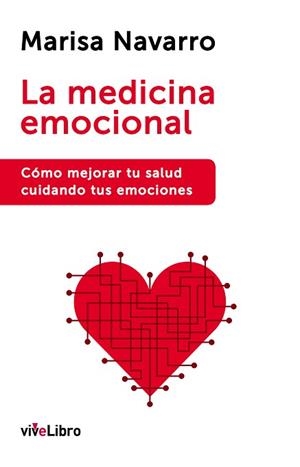 LA MEDICINA EMOCIONAL | 9788416317134 | NAVARRO, MARISA