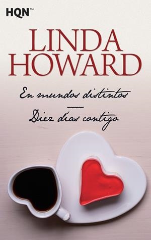 EN MUNDOS DISTINTOS; DIEZ DÍAS CONTIGO | 9788468780801 | HOWARD, LINDA