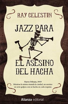 JAZZ PARA EL ASESINO DEL HACHA | 9788491043997 | CELESTIN, RAY