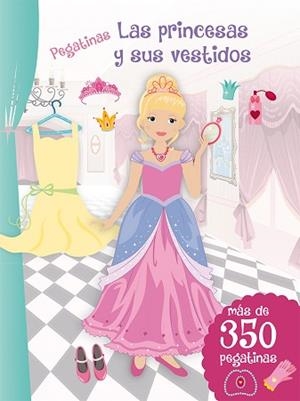 PEGATINAS - LAS PRINCESAS Y SUS VESTISOS | 9788416648108 | VARIOS AUTORES