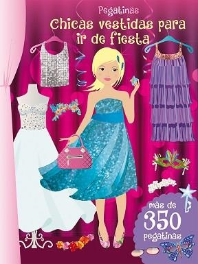 PEGATINAS - CHICAS VESTIDAS PARA IR DE FIESTA | 9788416648214 | VARIOS AUTORES