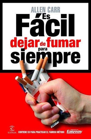 ES FACIL DEJAR DE FUMAR PARA SIEMPRE | 9788467039108 | ALLEN CARR