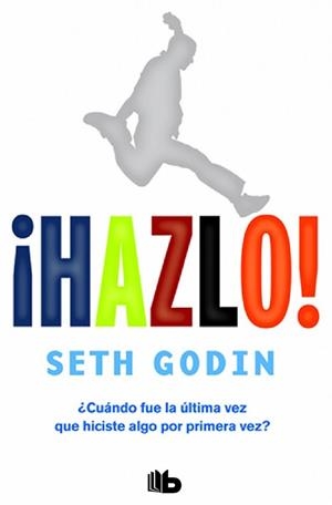 ¡HAZLO! | 9788490702727 | GODIN, SETH