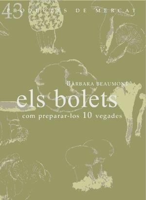 ELS BOLETS | 9788494116391 | BEAUMONT SAENZ, BÀRBARA