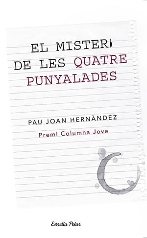 EL MISTERI DE LES QUATRE PUNYALADES | 9788499326146 | PAU JOAN HERNÁNDEZ I DE FUENMAYOR