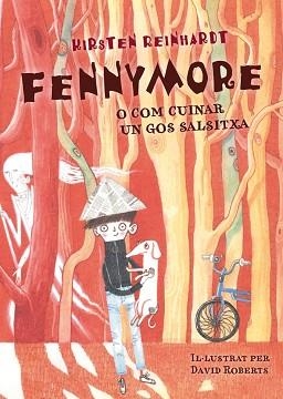 FENNYMORE O COM CUINAR UN GOS SALSITXA | 9788424651473 | REINHARDT, KIRSTEN