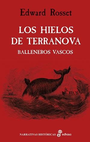 LOS HIELOS DE TERRANOVA | 9788435063050 | ROSSET EDWARD