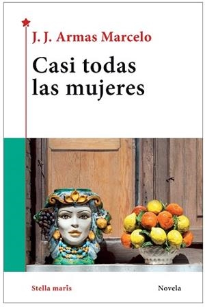 CASI TODAS LAS MUJERES | 9788416541799 | ARMAS MARCELO, J.J.