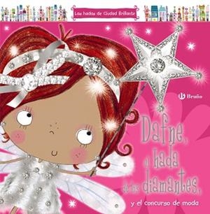 DAFNE, EL HADA DE LOS DIAMANTES, Y EL CONCURSO DE MODA | 9788469606209 | CREESE, SARAH