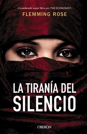 LA TIRANÍA DEL SILENCIO | 9788441538207 | ROSE, FLEMMING