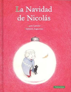 LA NAVIDAD DE NICOLAS | 9788416578283 | LAROCHE LAROCHE, AGNÈS