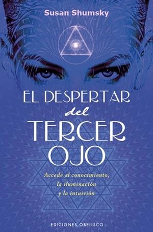 EL DESPERTAR DEL TERCER OJO | 9788491111580 | SHUMSKY, SUSAN