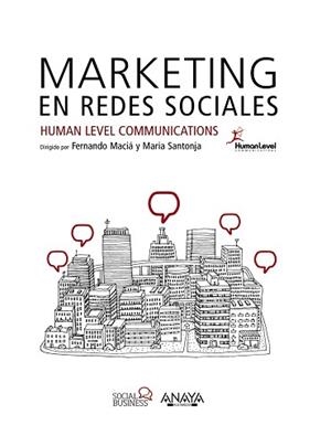 MARKETING EN REDES SOCIALES | 9788441537262 | LEVEL COMMUNICATIONS, HUMAN