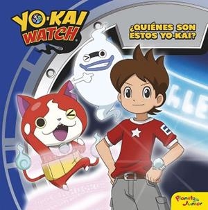 YOKAIYO-KAI WATCH. ¿QUIÉNES SON ESTOS YO-KAI? | 9788408163237 | YO-KAI WATCH