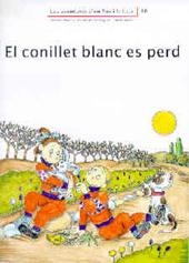CONILLET BLANC ES PERD, EL | 9788476027899 | PALACIN, ADELINA