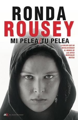 MI PELEA TU PELEA | 9788494461637 | ROUSEY, RONDA