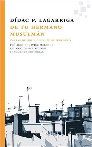 DE TU HERMANO MUSULMÁN | 9788415518570 | P. LAGARRIGA, DÍDAC