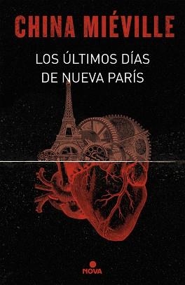 LOS ÚLTIMOS DÍAS DE NUEVA PARÍS | 9788466660860 | MIÉVILLE, CHINA