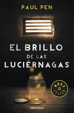 EL BRILLO DE LAS LUCIÉRNAGAS | 9788490328224 | PEN, PAUL