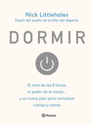 DORMIR | 9788408168638 | NICK LITTLEHALES