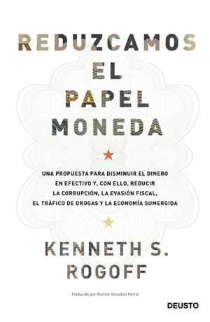 REDUZCAMOS EL PAPEL MONEDA | 9788423427192 | KENNETH SAUL ROGOFF