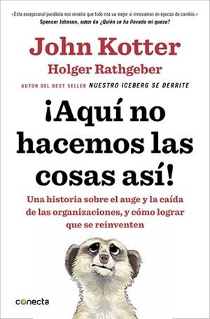 ¡AQUÍ NO HACEMOS LAS COSAS ASÍ! | 9788416029884 | KOTTER, JOHN/RATHGEBER, HOLGER