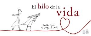 EL HILO DE LA VIDA | 9788466661744 | AUTORES SARBACANE