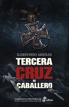 TERCERA CRUZ DE CABALLERO | 9788435063111 | ARENAS ILDEFONS