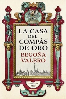 LA CASA DEL COMPÁS DE ORO | 9788425354861 | BEGOÑA VALERO
