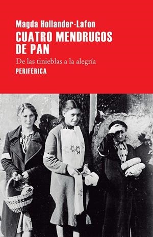CUATRO MENDRUGOS DE PAN | 9788416291526 | HOLLANDER