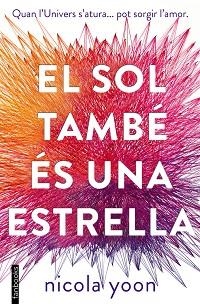 EL SOL TAMBé éS UNA ESTRELLA | 9788416716524 | YOON, NICOLA