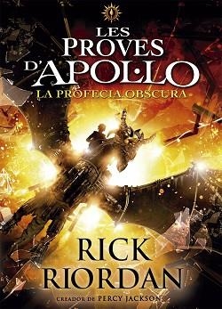 LES PROVES D'APOL·LO 2. LA PROFECIA OBSCURA | 9788424661717 | RIORDAN, RICK