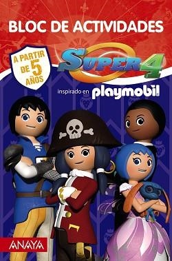 SUPER 4 - BLOC DE ACTIVIDADES | 9788469834565 | PLAYMOBIL