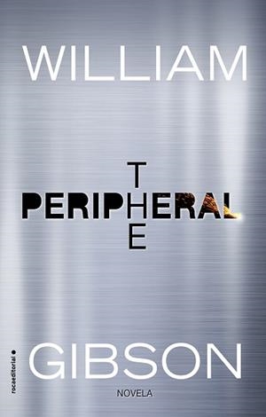 THE PERIPHERAL | 9788416867493 | GIBSON, WILLIAM