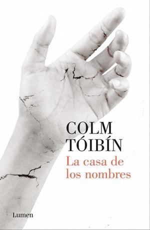 LA CASA DE LOS NOMBRES | 9788426404626 | COLM TóIBíN