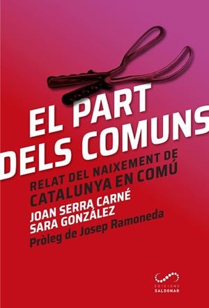 EL PART DELS COMUNS | 9788494675331 | SERRA CARNé, JOAN/GONZáLEZ MUñOZ, SARA