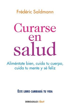 CURARSE EN SALUD | 9788466341561 | FRéDéRIC SALDMANN