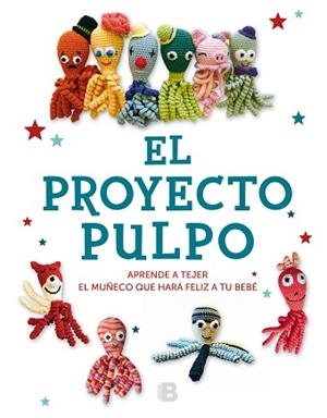 PROYECTO PULPO,EL.APRENDE A TEJER MUÑECO | 9788466662253